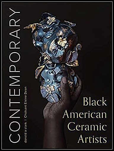 Clark, Donald A| Dean, Chotsani Elaine | Contemporary Black American Ceramic Artists