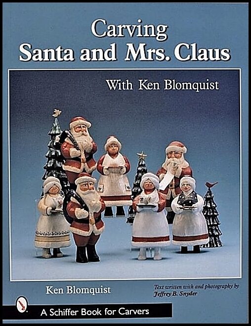 Ken Blomquist | Carving Santa And Mrs. Claus