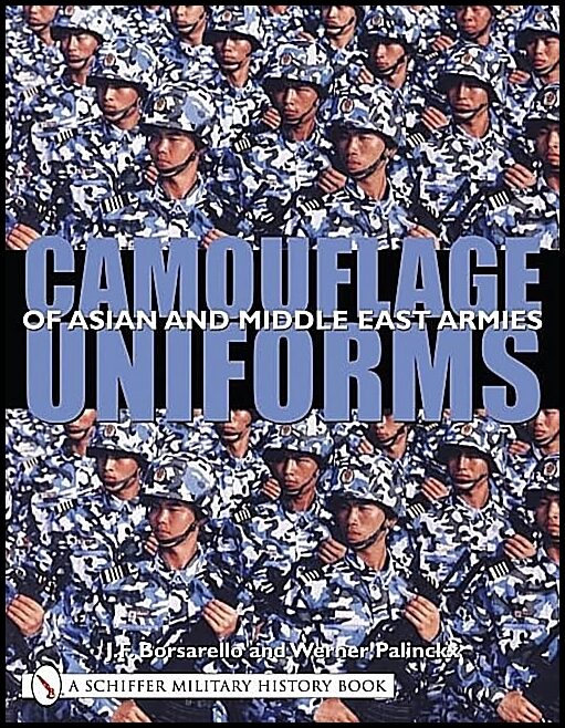 Borsarello, J. F. | Camouflage uniforms of asian and middle eastern armies