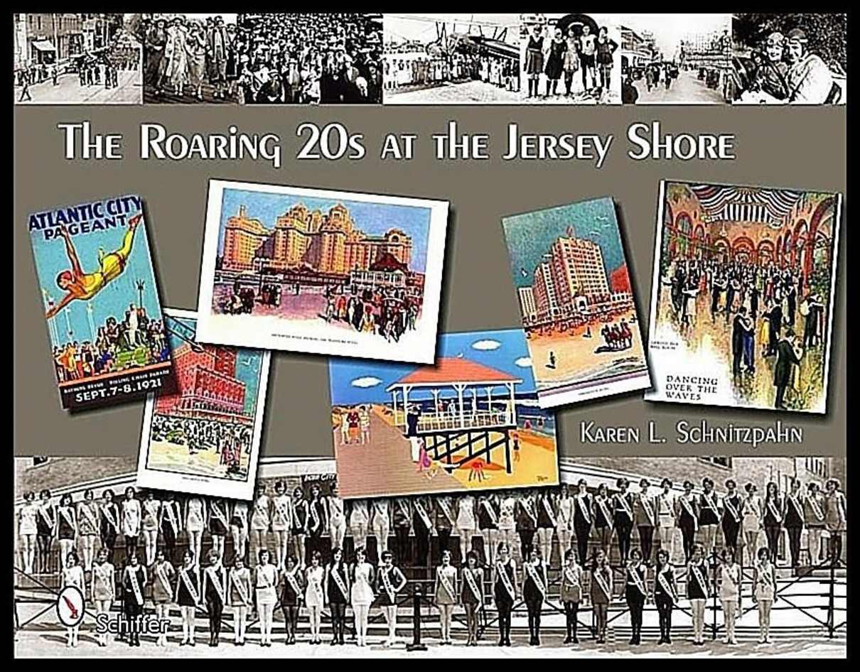 Karen L. Schnitzspahn | The Roaring '20s At The Jersey Shore