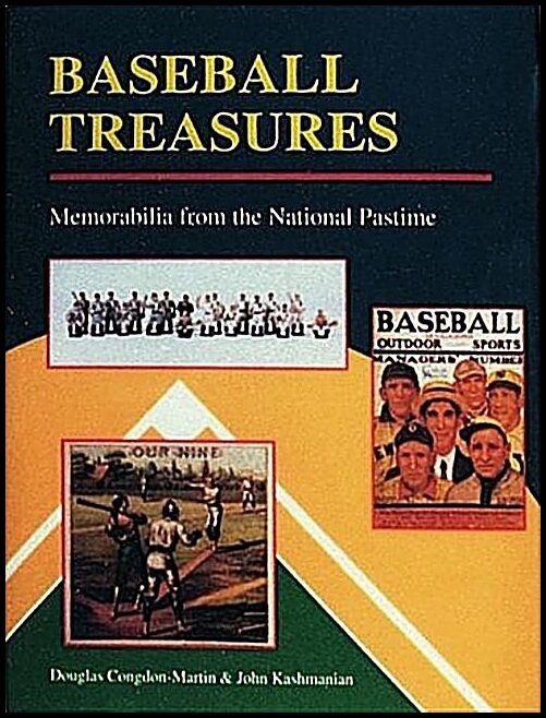 Douglas Congdon-Martin | Baseball Treasures : Memorabilia from the National Pastime