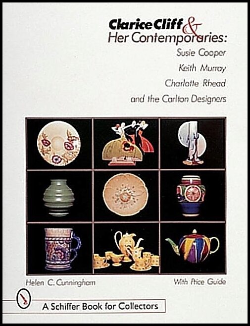 Helen C. Cunningham | Clarice Cliff And Her Contemporaries