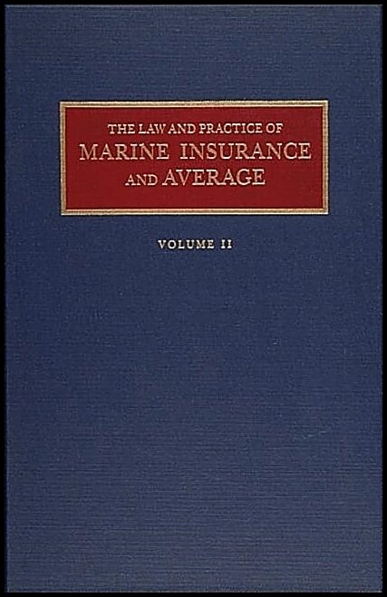 Alex L. Parks | Law And Practice Of Marine Insurance And Average Set