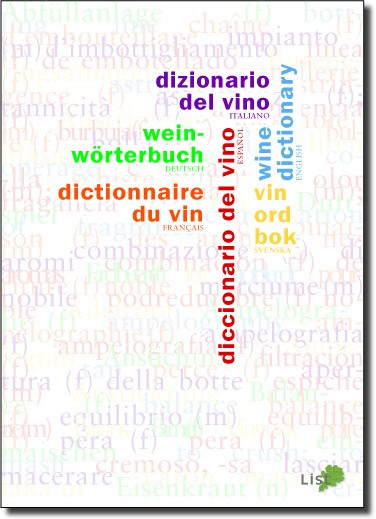 Stublia, Belinda | Mölstad, Mikael | Vinordbok på sex språk : Svenska, engelska, franska, tyska, spanska, italienska