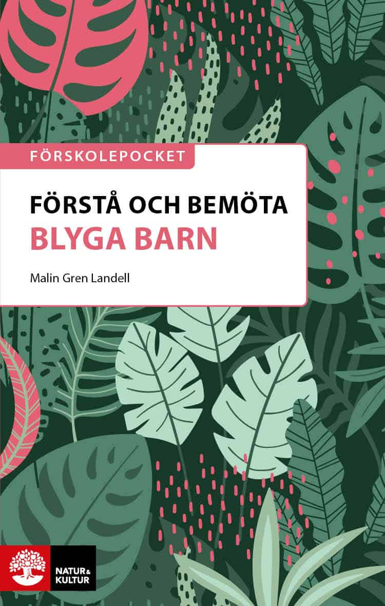 Gren Landell, Malin | Förstå och bemöta blyga barn