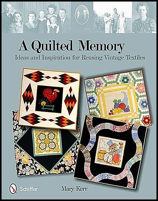 Mary Kerr | A Quilted Memory