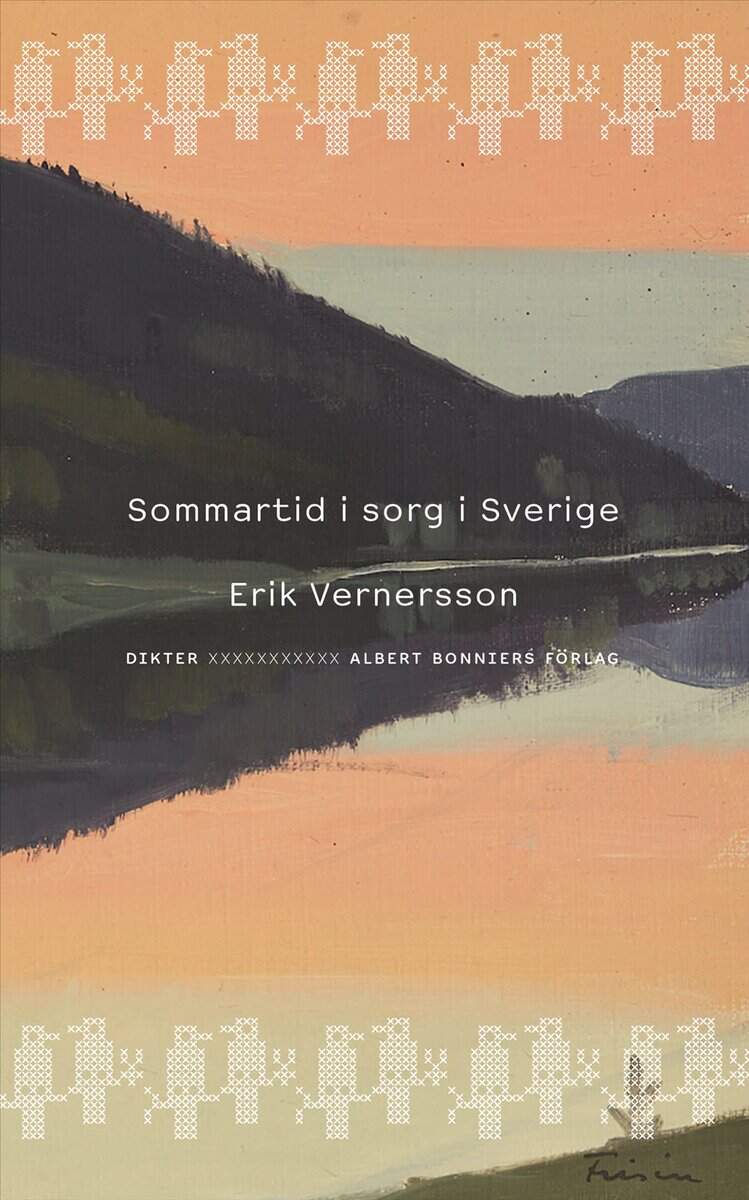 Vernersson, Erik | Sommartid i sorg i Sverige