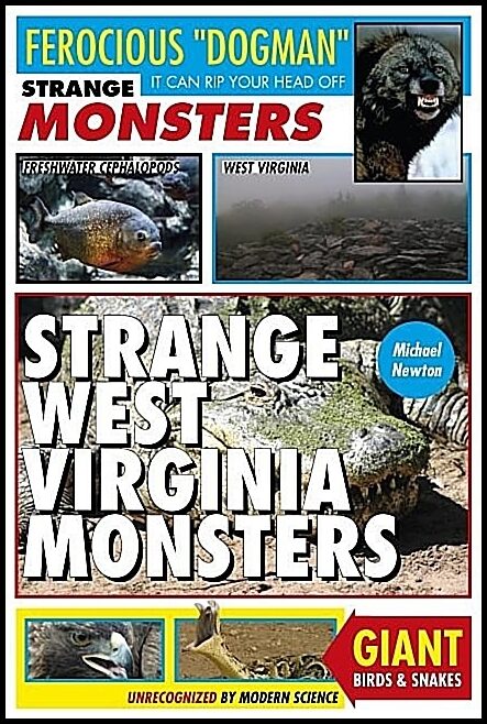 Newton, Michael | Strange west virginia monsters