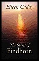 Eileen Caddy | Spirit Of Findhorn