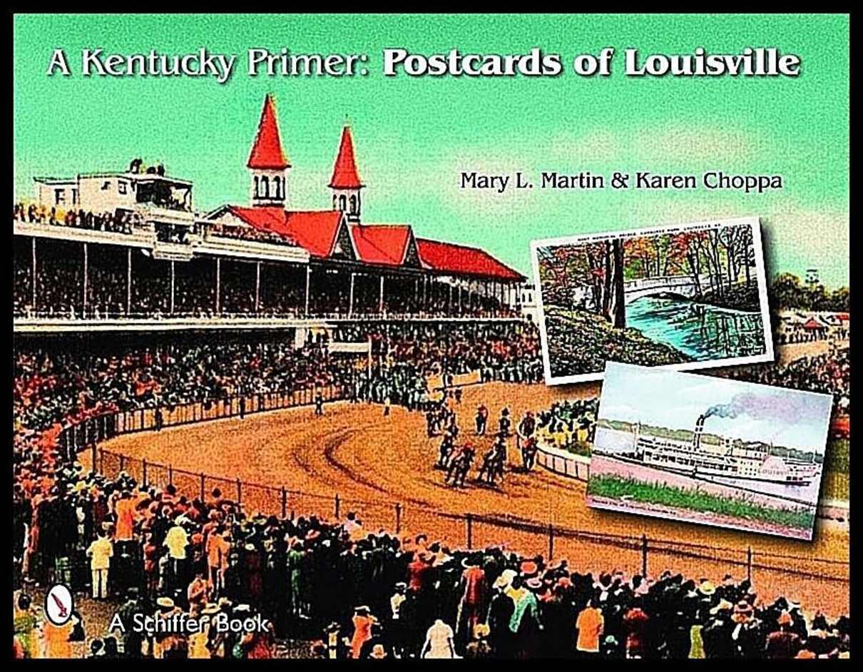 Mary Martin | A Kentucky Primer : Postcards of Louisville