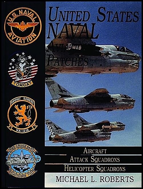 Roberts, Michael L. | United states navy patches series : Aircraft, attack squadrons,