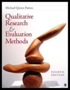 Patton, Michael Quinn | Qualitative Research & Evaluation Methods : Integrating Theory and Practice