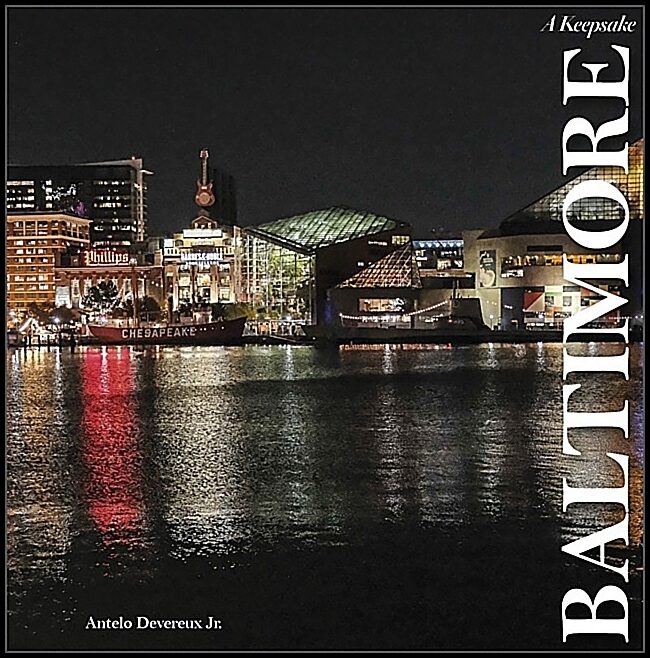 Antelo Devereux Jr. | Baltimore : A Keepsake