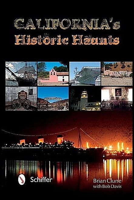 Brian Clune - Bob Davis | California's Historic Haunts