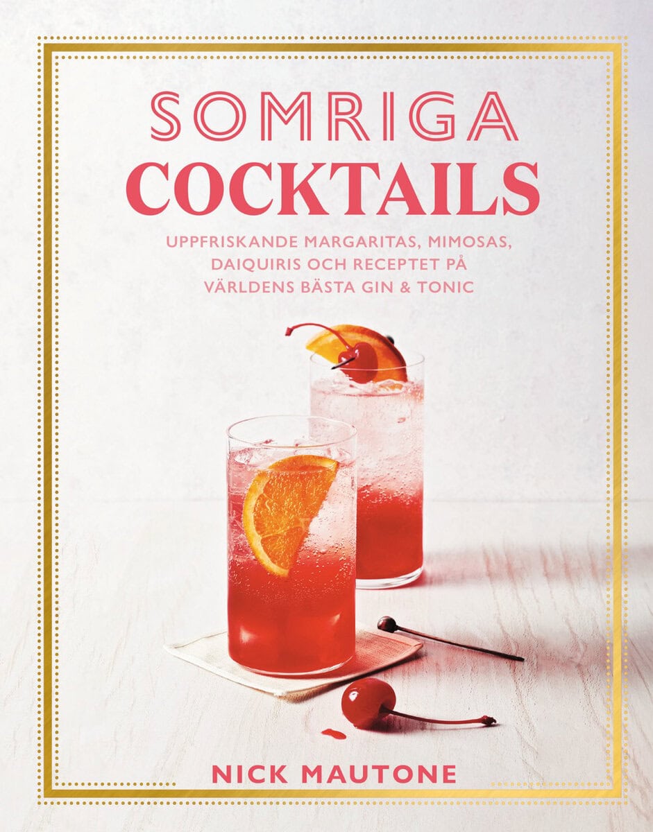 Mautone, Nick | Somriga cocktails