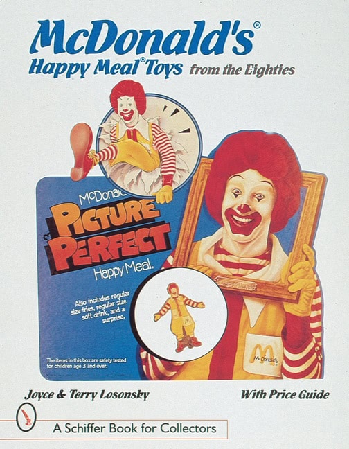 Joyce & | Terry Losonsky | Mcdonald's® Happy Meal® Toys From The Eighties