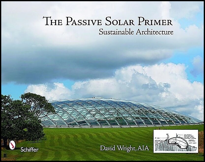 David Wright | The Passive Solar Primer : Sustainable Architecture