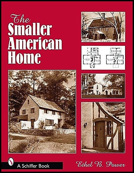 Ethel B. Power | The Smaller American House