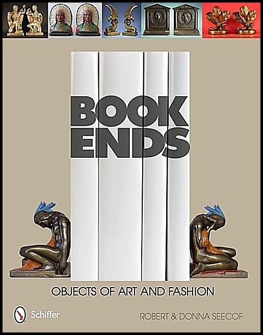 Robert and Donna Seecof | Bookends : Objects of Art and Fashion