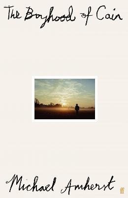 Amherst, Michael | The Boyhood of Cain