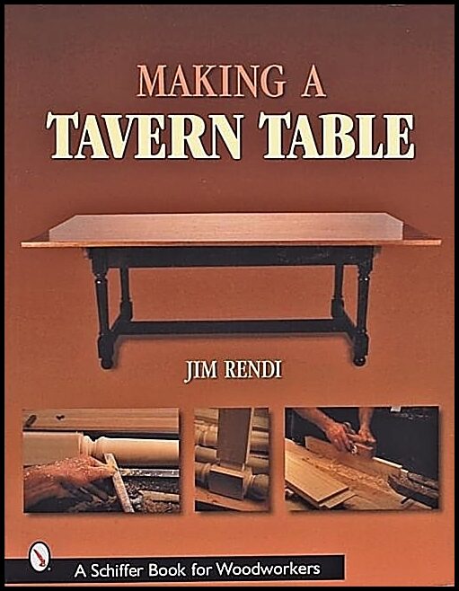 Jim Rendi | Making A Tavern Table