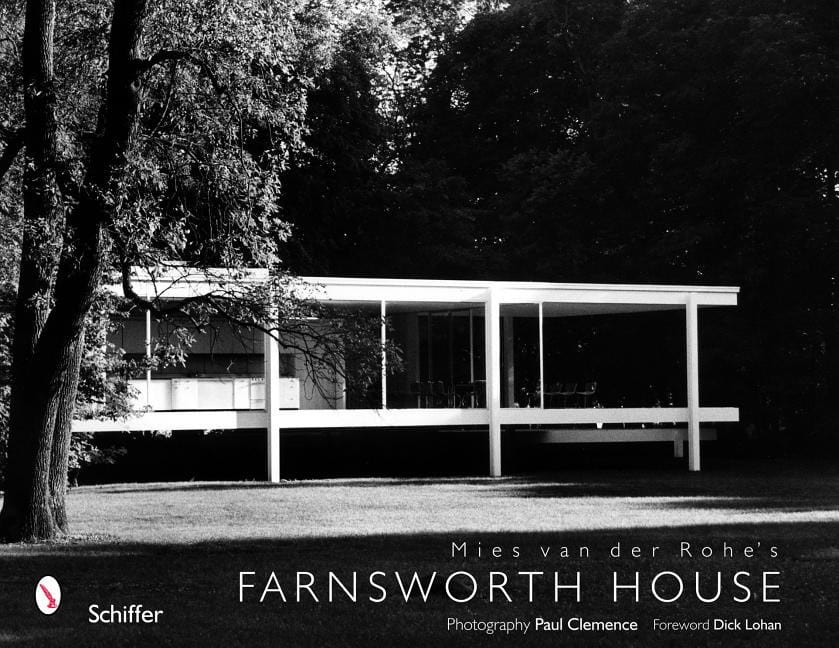 Paul Clemence | Mies Van Der Rohe's Farnsworth House