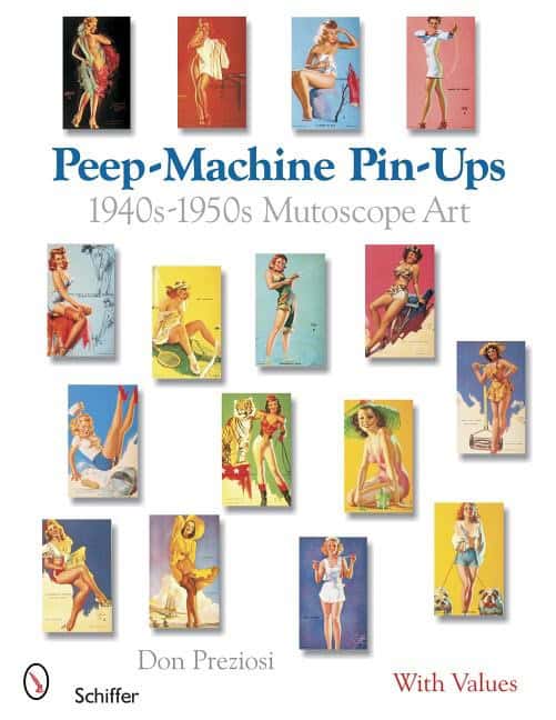 Don Preziosi | Peep-Machine Pin-Ups : 1940s-1950s Mutoscope Art