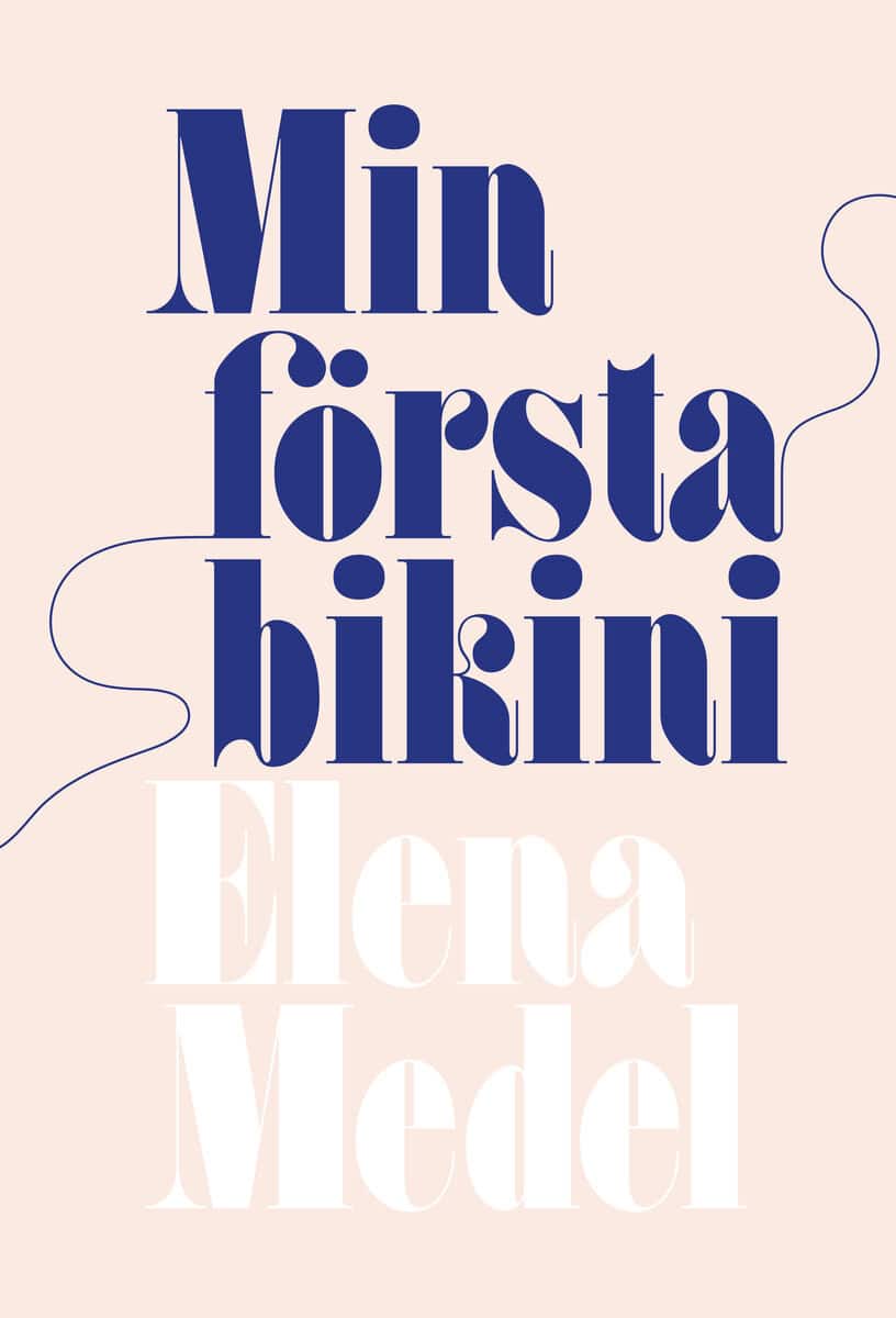Medel, Elena | Min första bikini