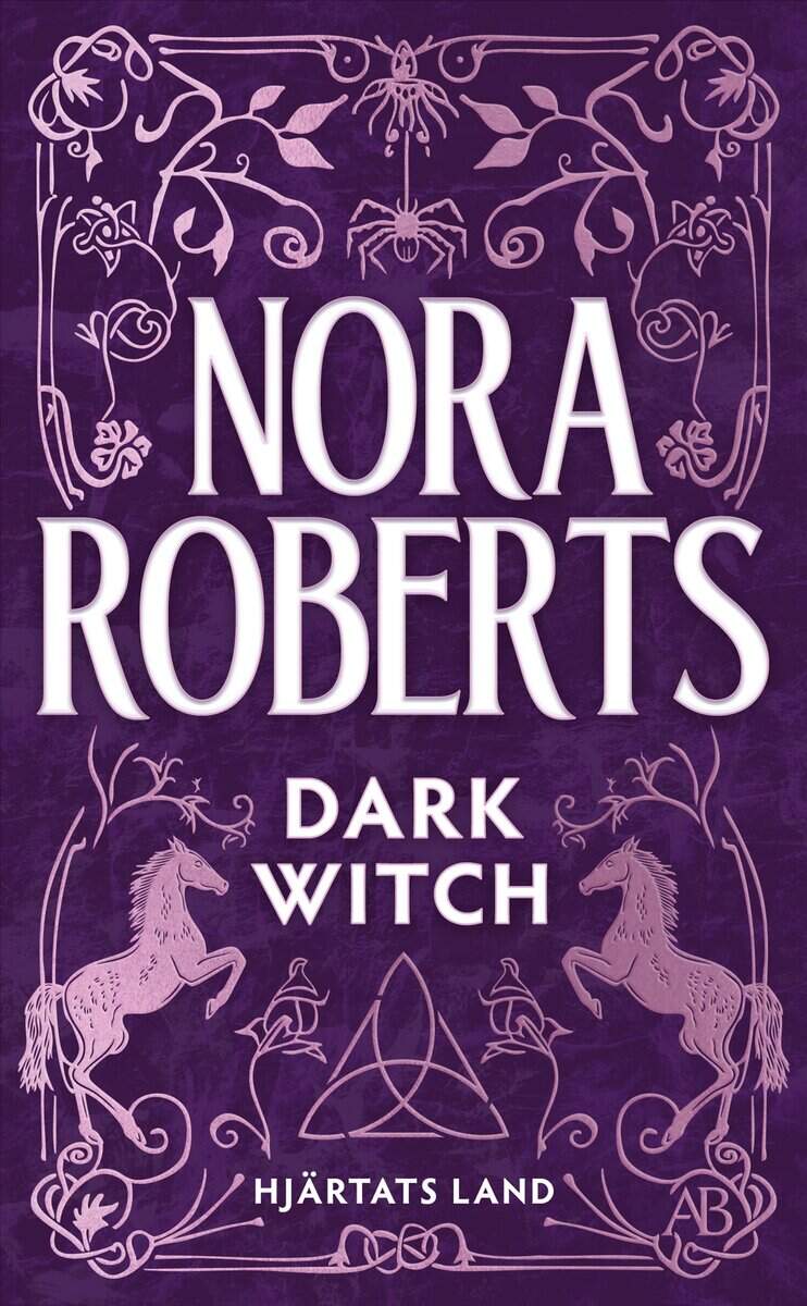 Roberts, Nora | Dark Witch (svensk utgåva) : Hjärtats land
