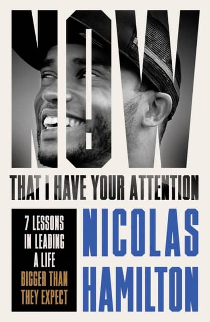 Hamilton, Nicolas | Now That I have Your Attention