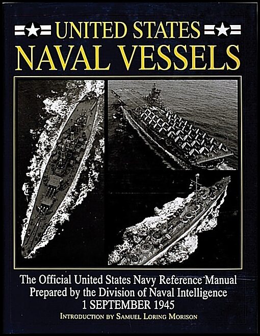 Samuel Loring Morison | United States Naval Vessels