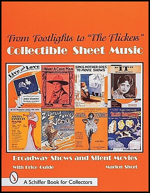 Marion Short | From Footlights To 'the Flickers,' Collectible Sheet Music