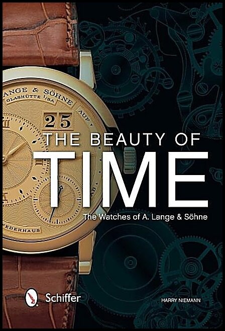 Harry Niemann - Jonee Tiedemann | The Beauty Of Time : The Watches of A. Lange & Söhne