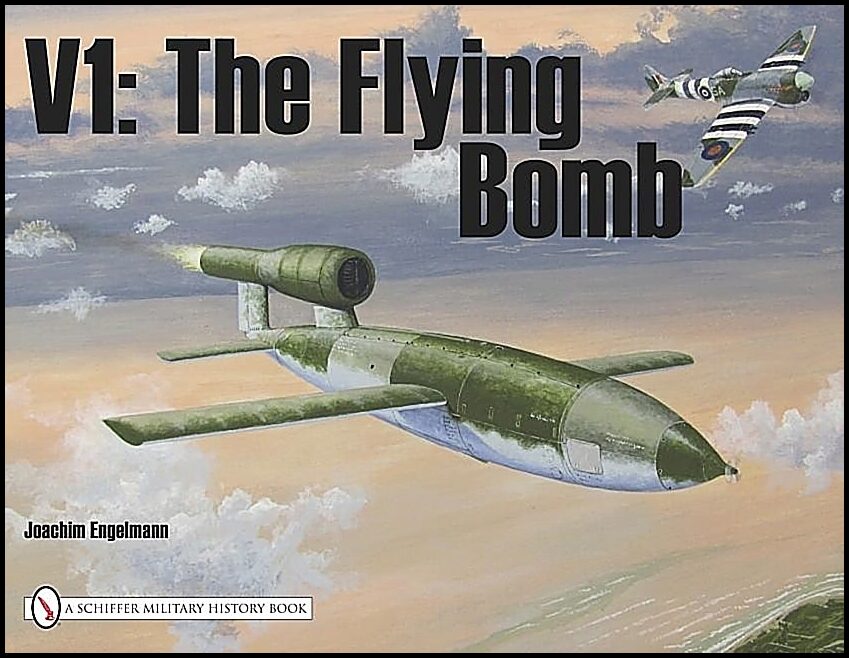 Engelmann, Joachim | V1 : The flying bomb