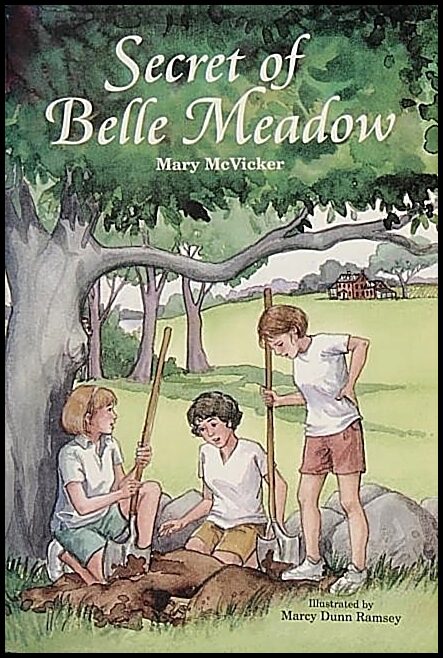 Mary McVicker | Secret Of Belle Meadow