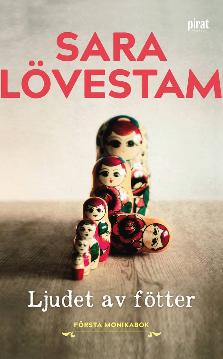 Lövestam, Sara | Ljudet av fötter : Första Monikabok