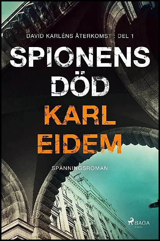 Eidem, Karl | Spionens död