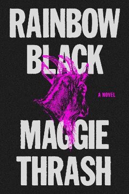 Thrash, Maggie | Rainbow Black