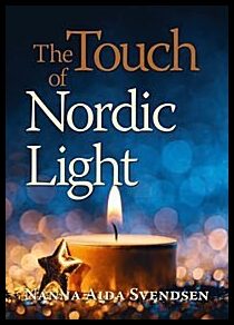 Svendsen, Nanna Aida | The touch of Nordic light