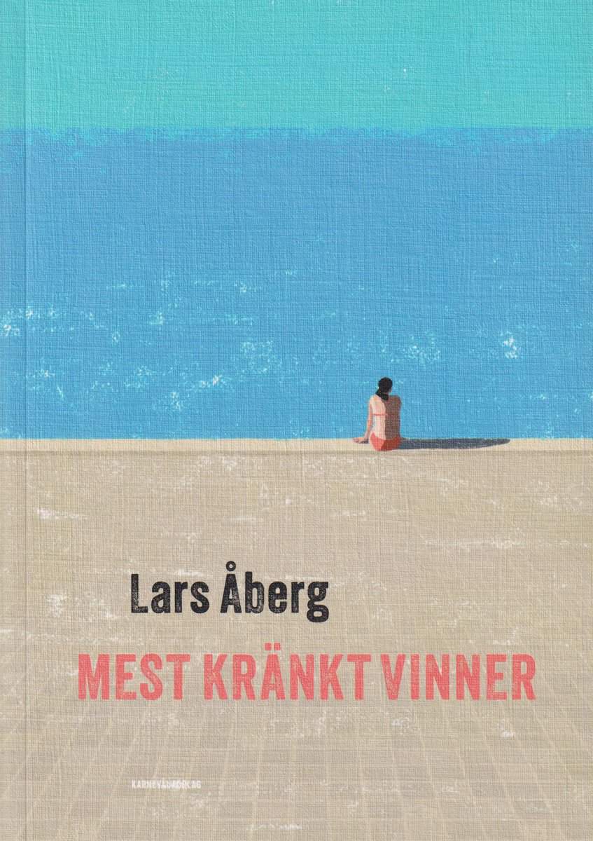 Åberg, Lars | Mest kränkt vinner