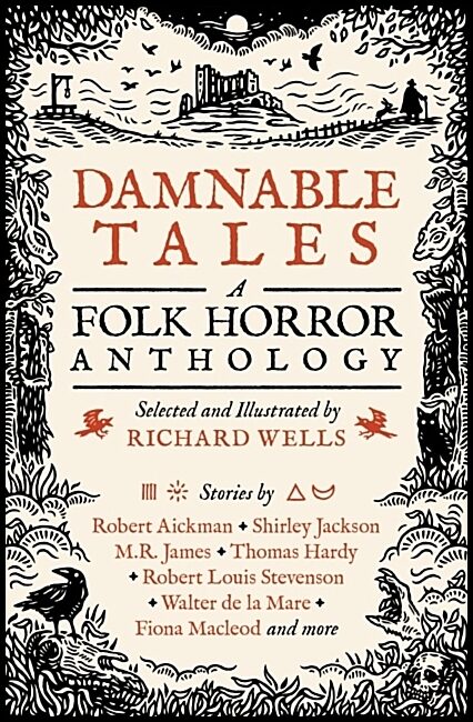 Wells, Richard | Damnable Tales : A Folk Horror Anthology