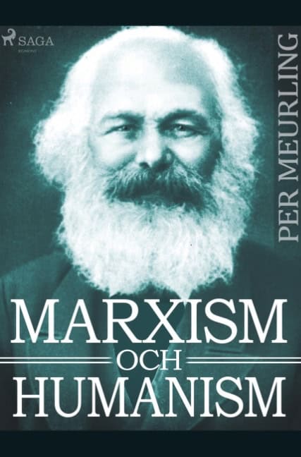 Meurling, Per | Marxism och humanism