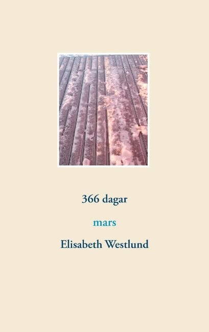 Westlund, Elisabeth | 366 dagar : Mars