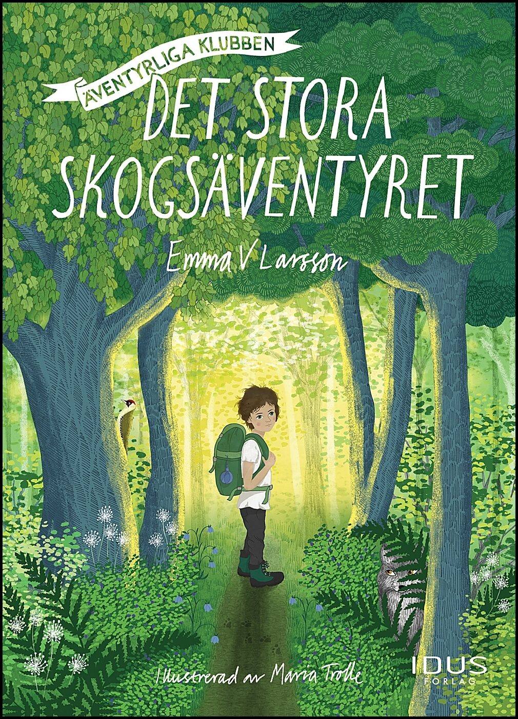 Larsson, Emma V. | Det stora skogsäventyret