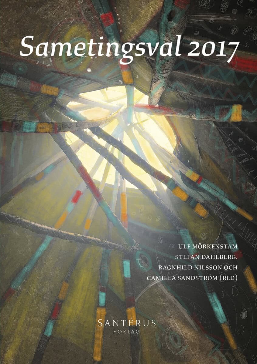 Mörkenstam, Ulf | Dahlberg, Stefan | Nilsson, Ragnhild | Sandström, Camilla | Bergh, Johannes | Sametingsval 2017