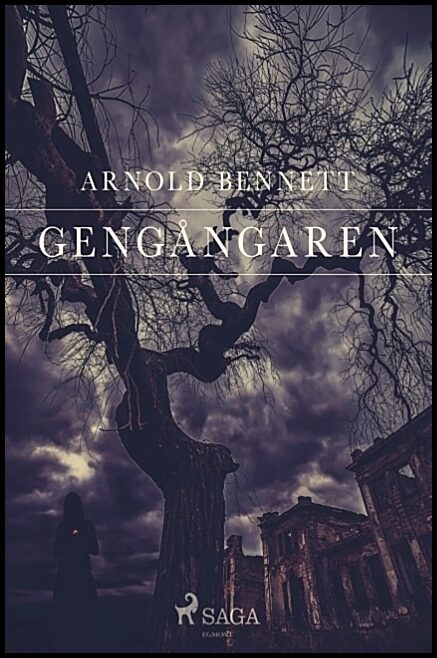 Bennet, Arnold | Gengångaren