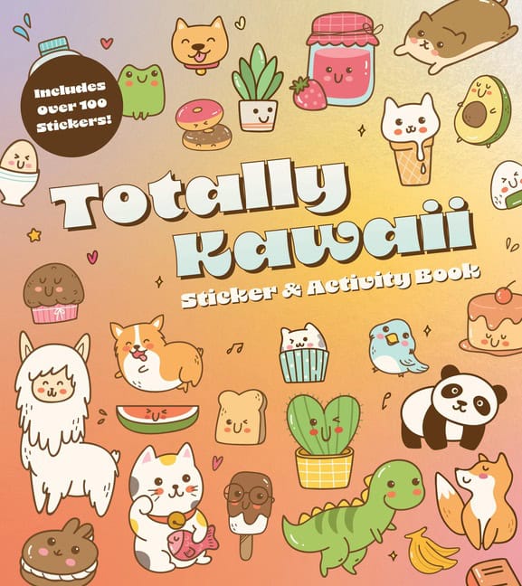 Editors of Chartwell Books | Totally Kawaii Sticker Activity Book : Value, object or array expected.* Line 1, Column 2 ...
