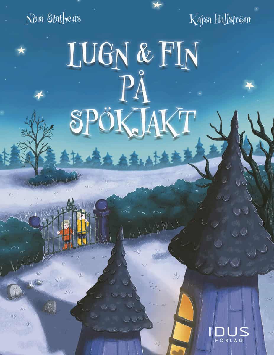 Statheus, Nina | Hallström, Kajsa | Lugn & Fin på spökjakt
