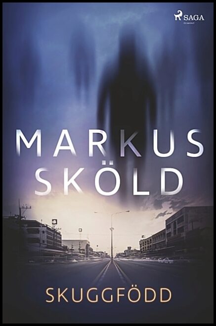 Sköld, Markus | Skuggfödd