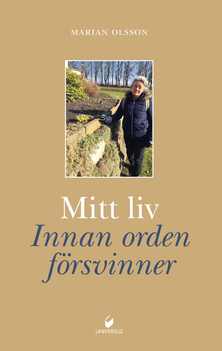 Olsson, Marian | Mitt liv : Innan orden försvinner